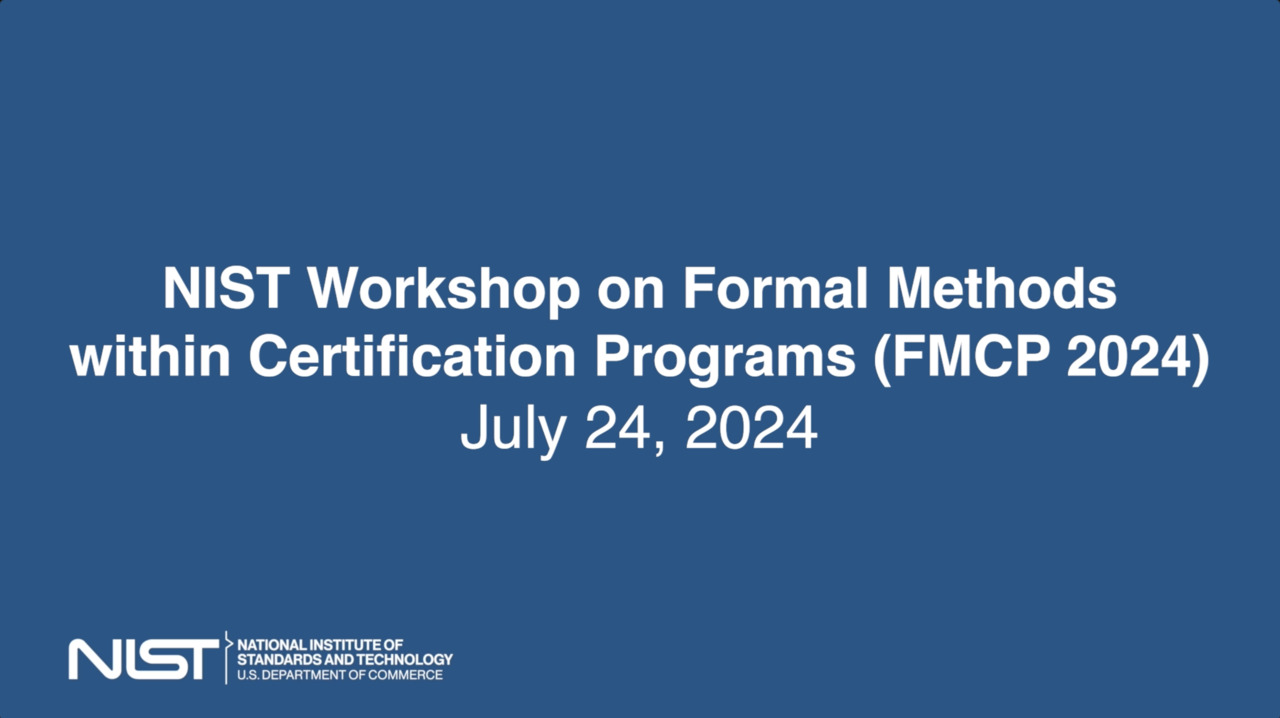 Formal Methods within Certification Programs: Day 2