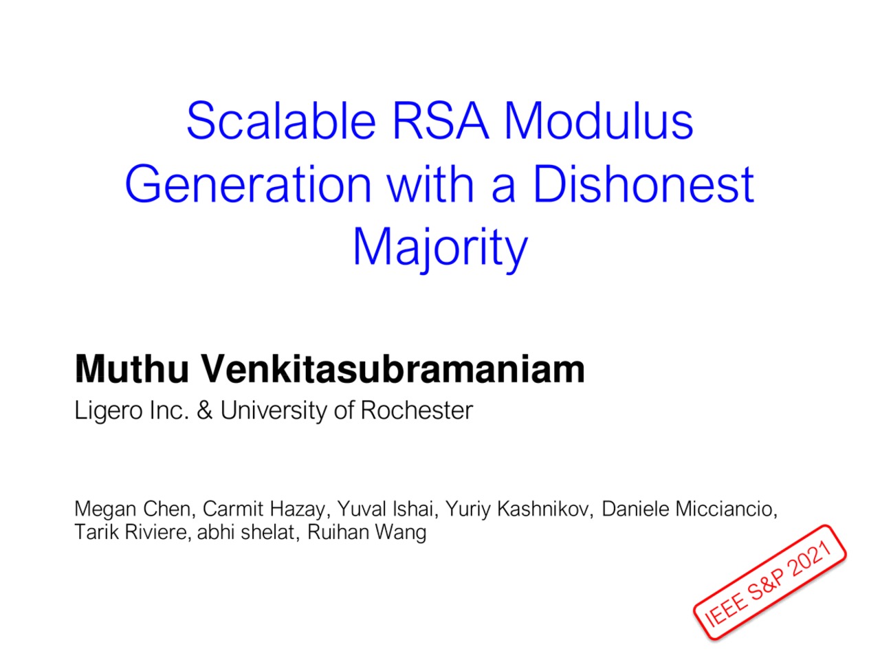 MPTS 2020 Talk 3b2: Scaling Distributed RSA Modulus Generation with a Dishonest Majority