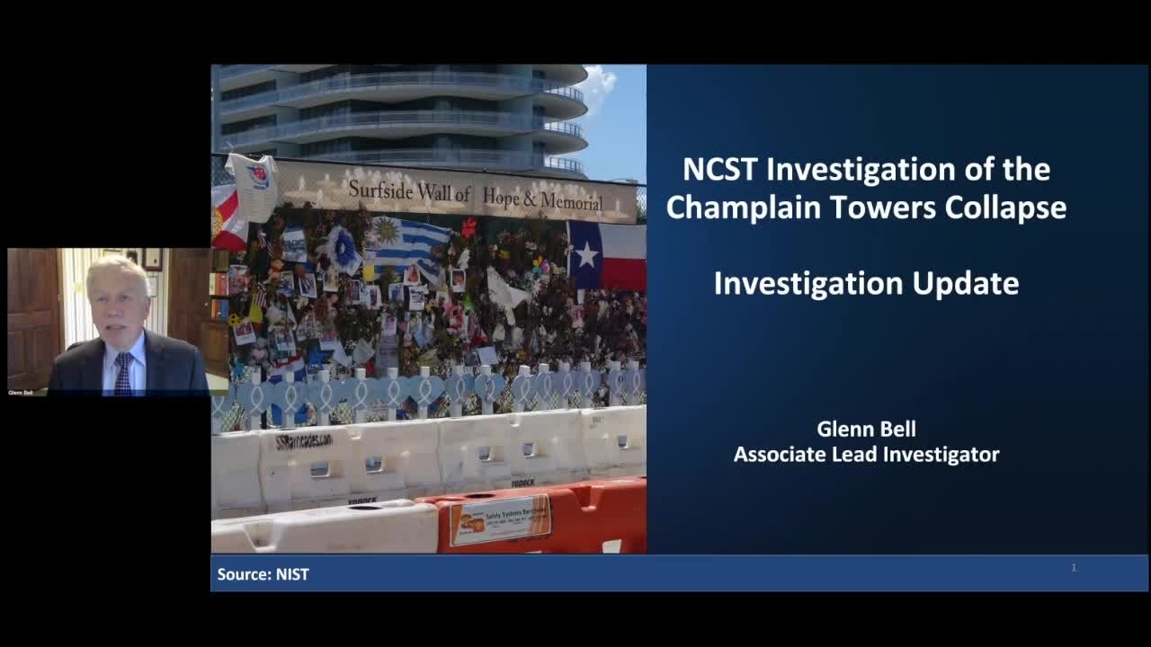 Glenn Bell - NCST Investigation of the Champlain Towers Collapse Update