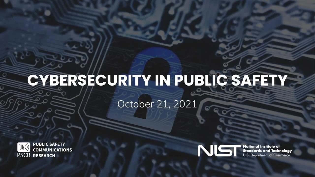 Cybersecurity in Public Safety Webinar