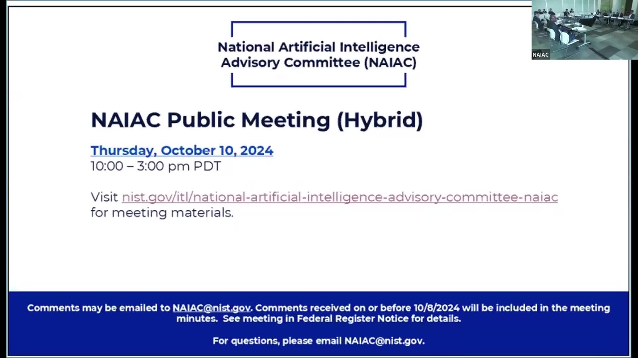 National Artificial Intelligence Advisory Committee (NAIAC) Meeting | October 10, 2024