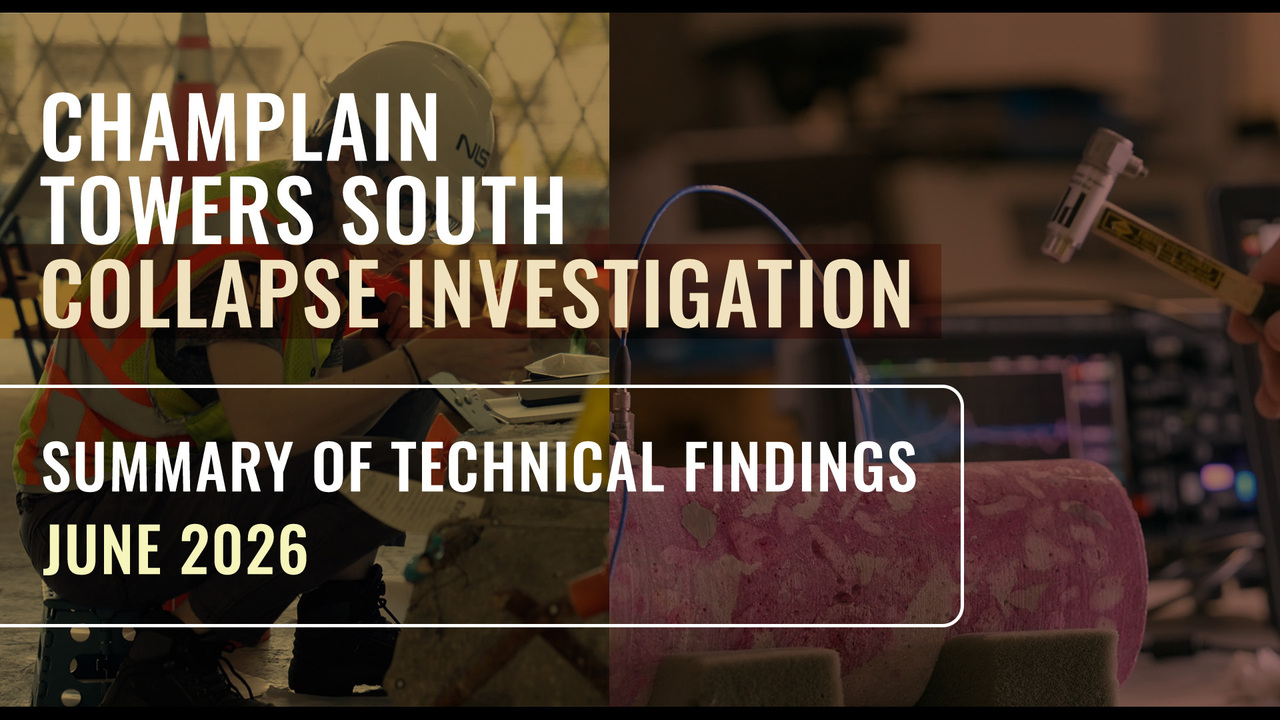 NCST Champlain Towers South Investigation | Summary of Technical Findings (June 2026)