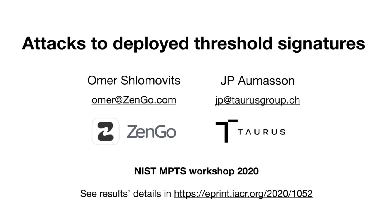 MPTS 2020 Talk 3a1: Attacks to deployed threshold signatures