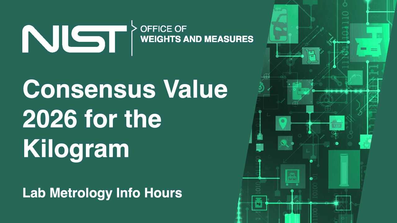 OWM Lab Metrology Info Hours: Consensus Value 2026 for the Kilogram