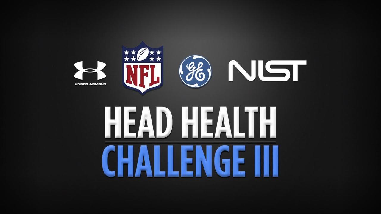 NFL, Under Armour, GE & National Institute of Standards and Technology  (NIST) Announce Five Winners of Head Health Challenge III