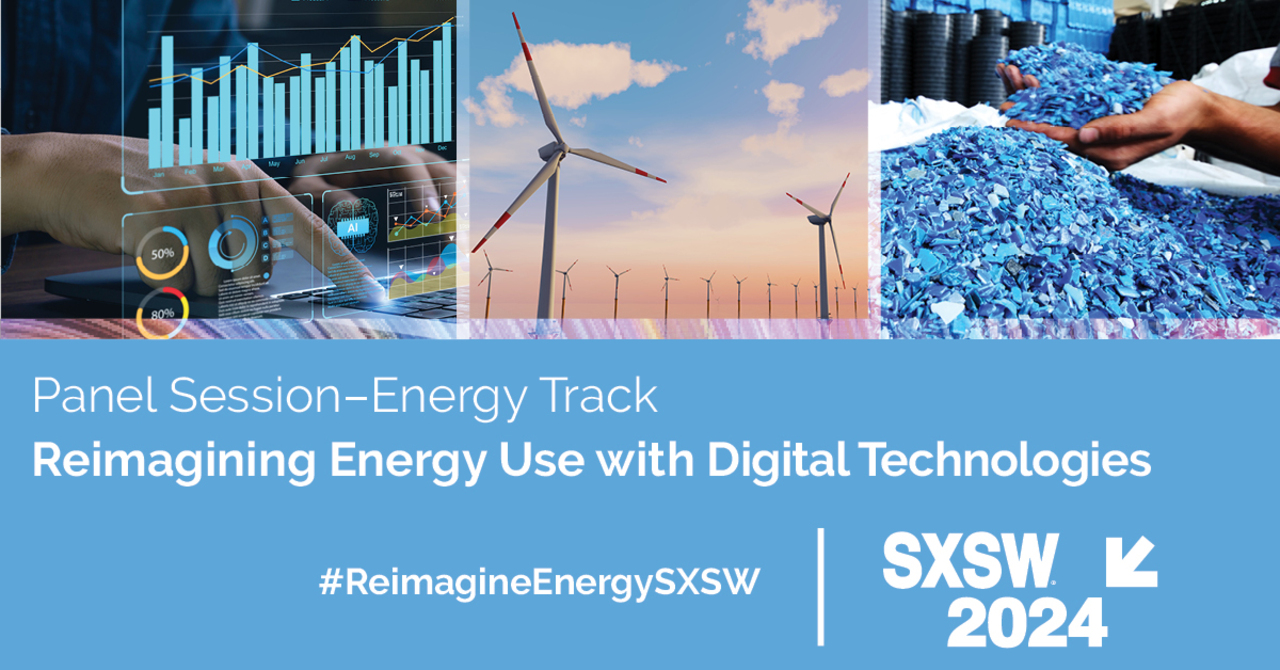 Manufacturing USA at SXSW 2024: Reimagining Energy Use with Digital Technologies