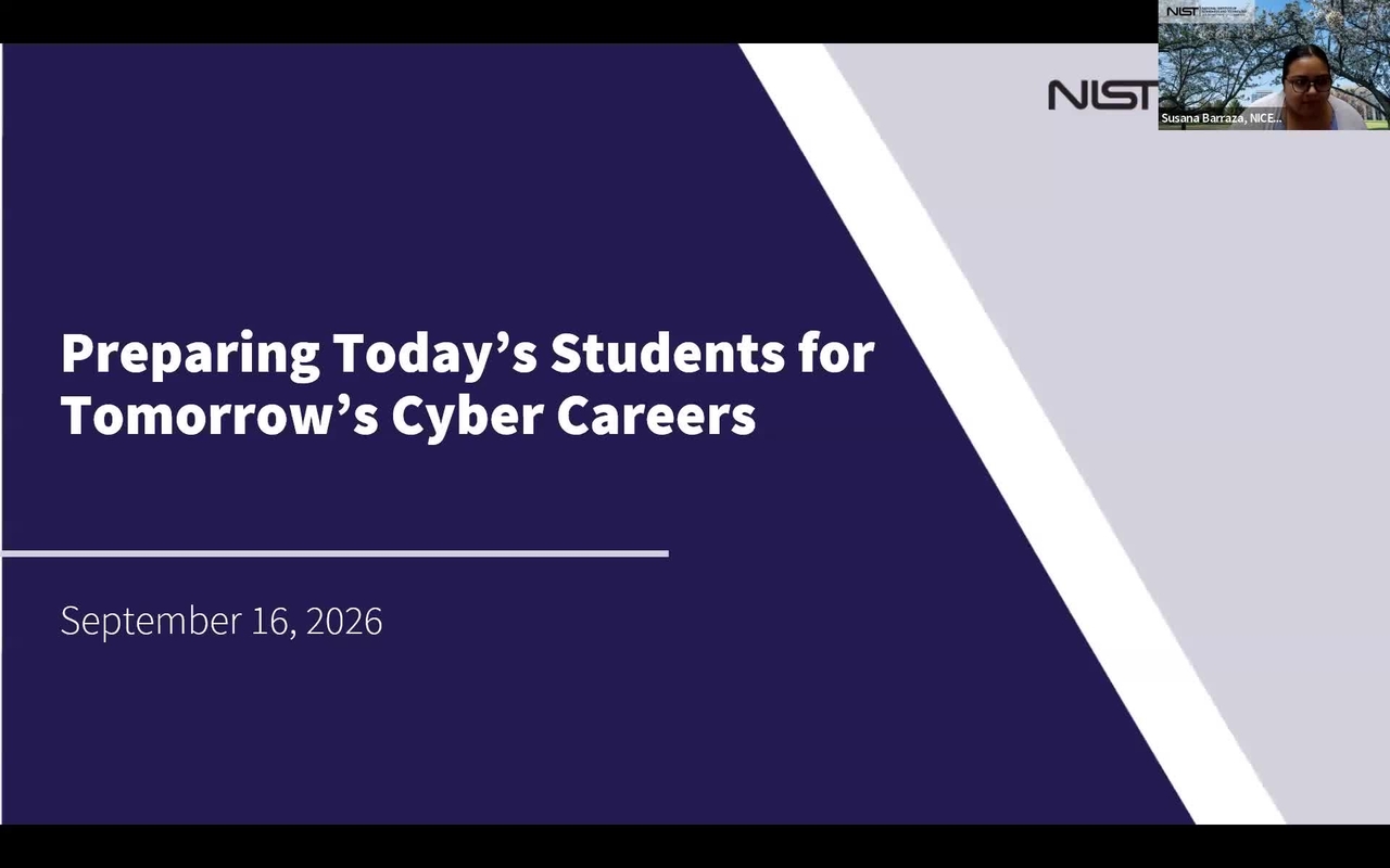 NICE Webinar: Preparing Today’s Students for Tomorrow’s Cyber Careers