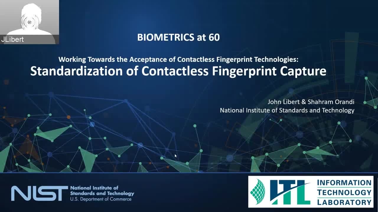 Biometrics @ 60 - Standardization of Contactless Fingerprint Capture