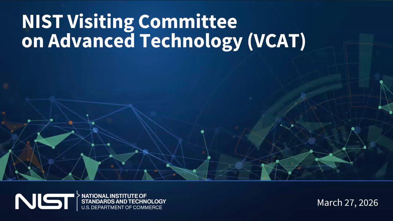 Visiting Committee on Advanced Technology (VCAT)