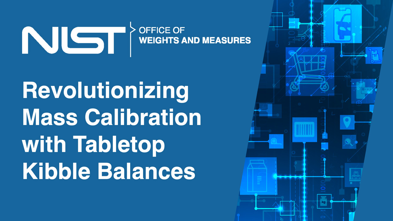 OWM Info Hours: Revolutionizing Mass Calibrations with the Tabletop Kibble Balance