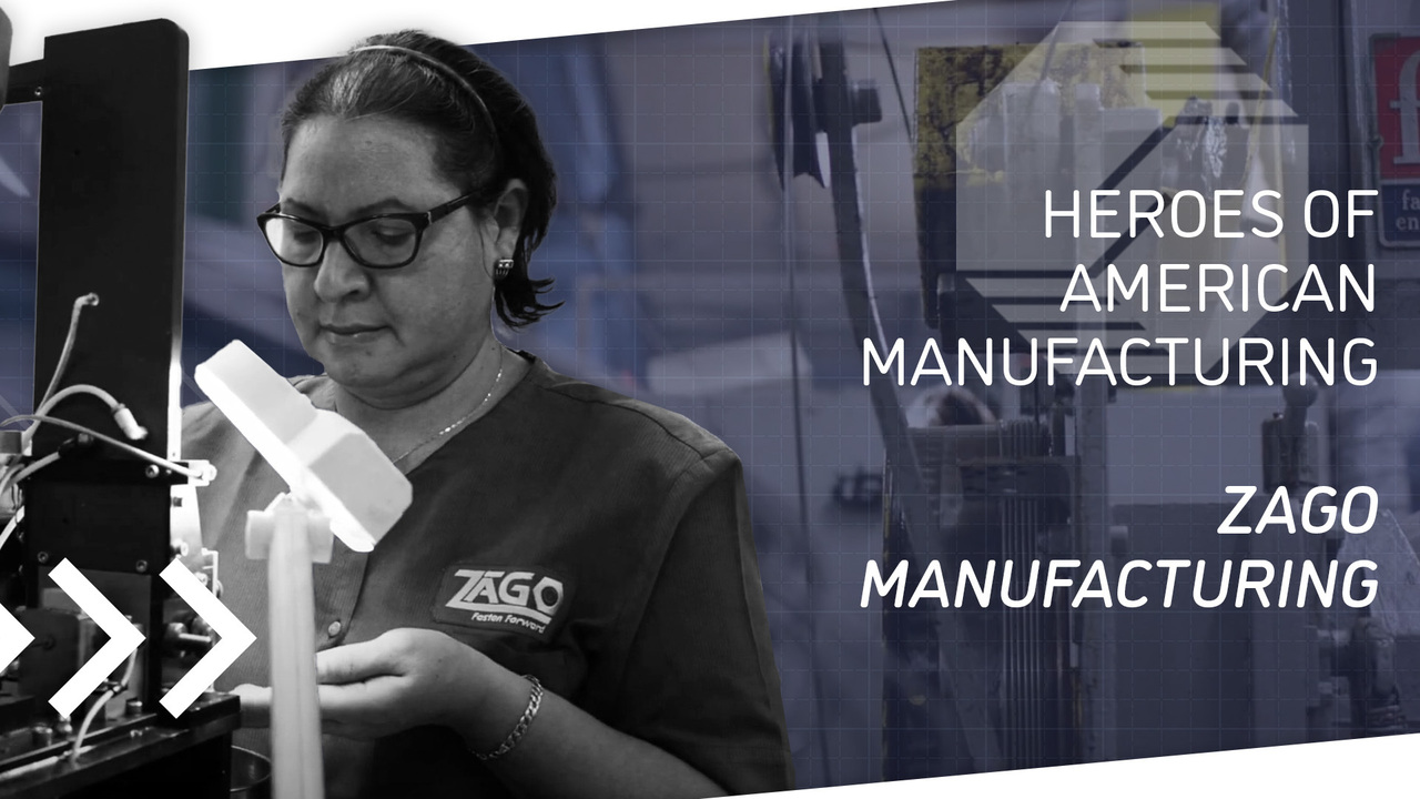 Heroes of American Manufacturing: ZAGO Manufacturing