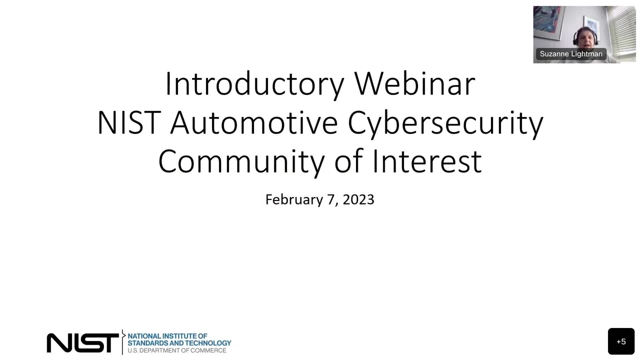 Introductory Webinar: NIST Automotive Cybersecurity Community of Interest