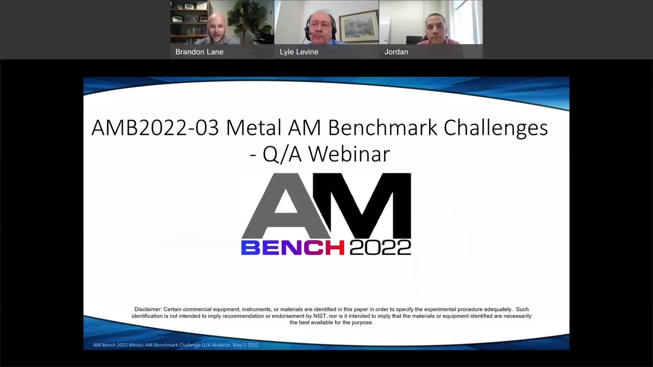 AMB2022-03 IN718 Single Tracks and Pads Model Benchmark Challenges - Q&A Webinar-20220505
