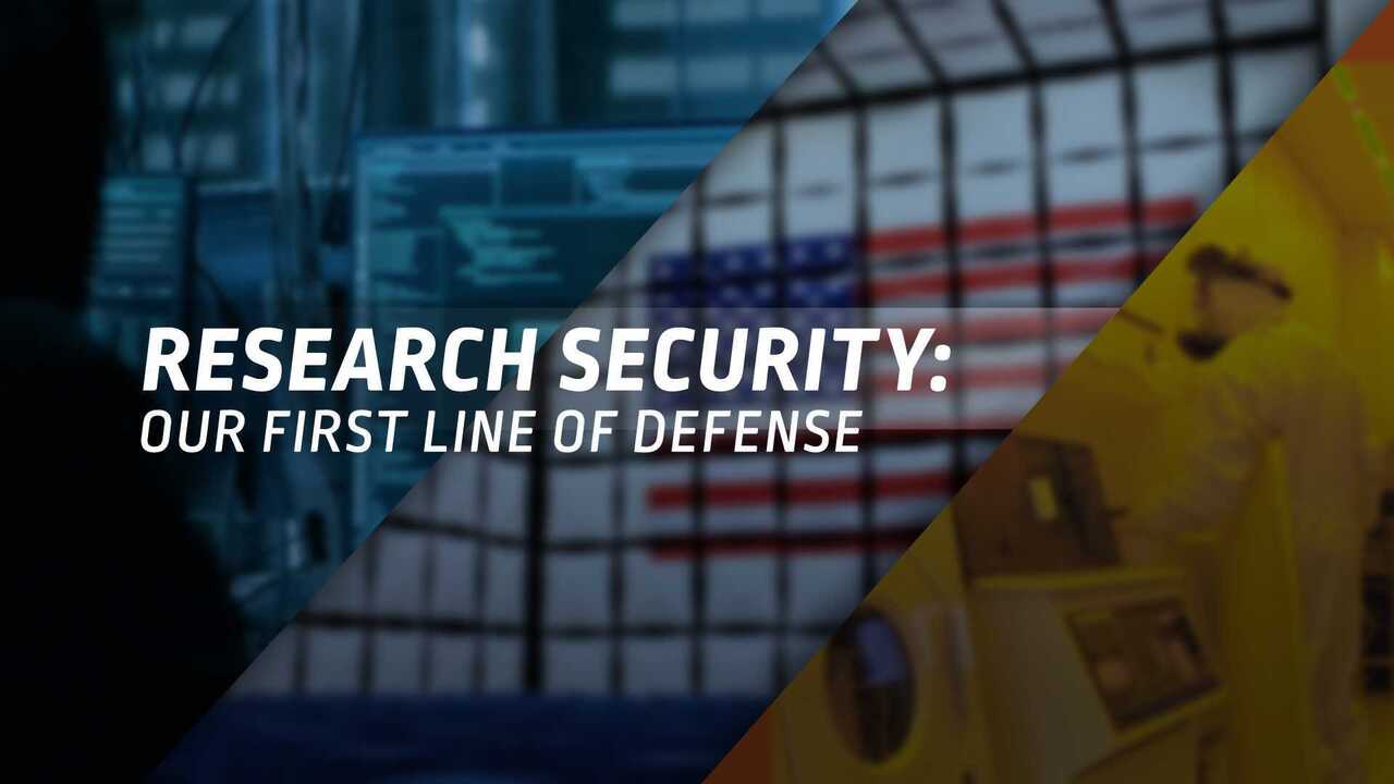 Research Security: Safeguarding America’s Critical and Emerging Technologies