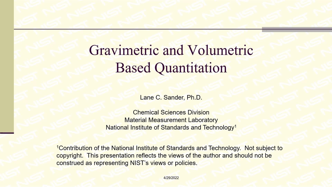 Gravimetric and Volumetric Based Quantitation