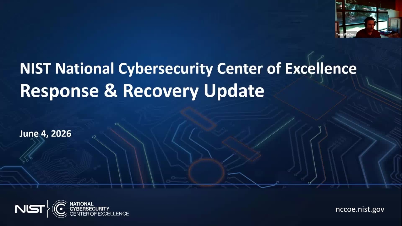 NCCoE Project Update: Responding to and Recovering from a Cybersecurity Attack