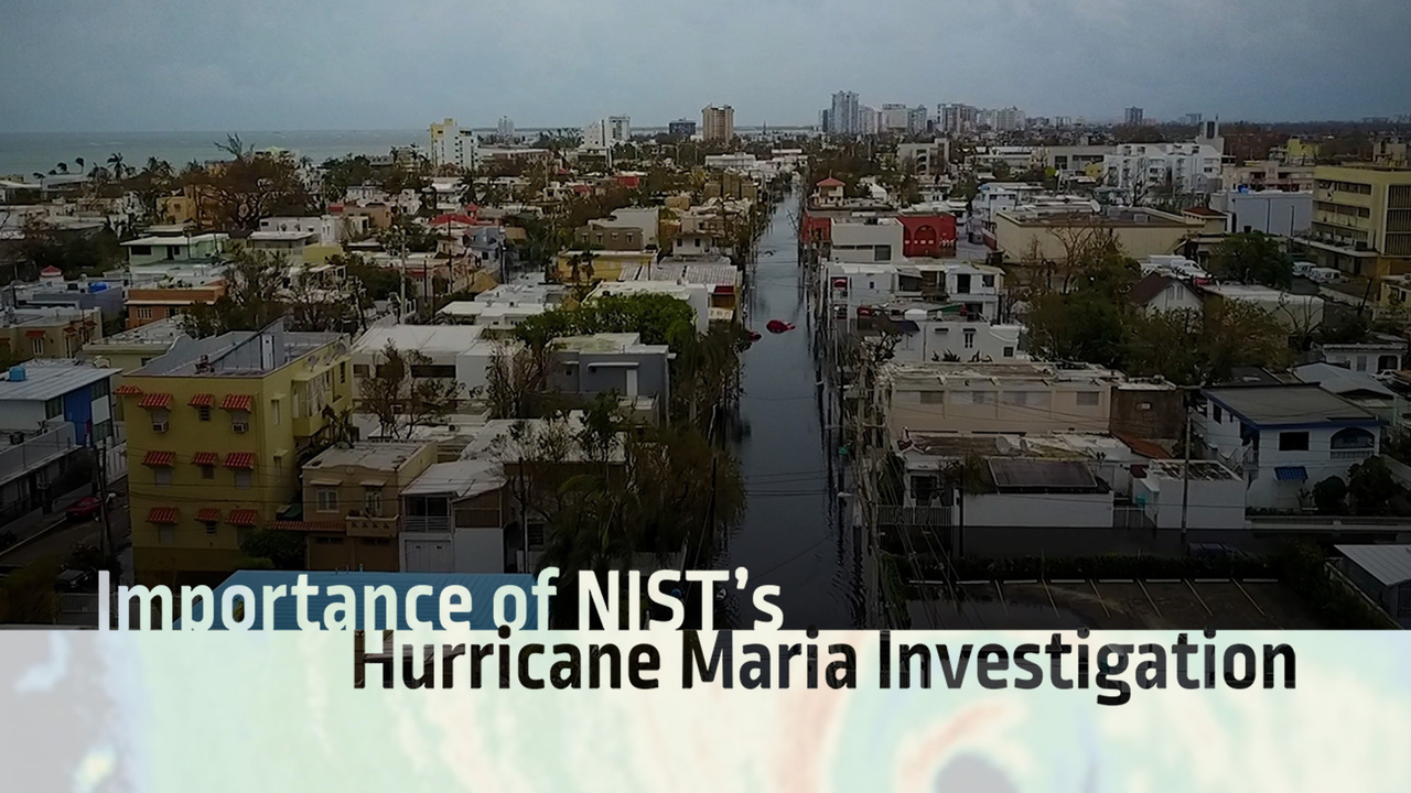 Importance of NIST's Hurricane María Investigation