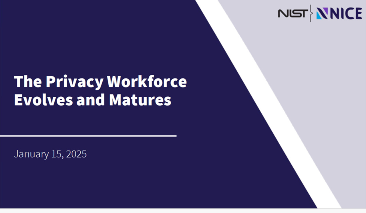 NICE Webinar: The Privacy Workforce Evolves and Matures