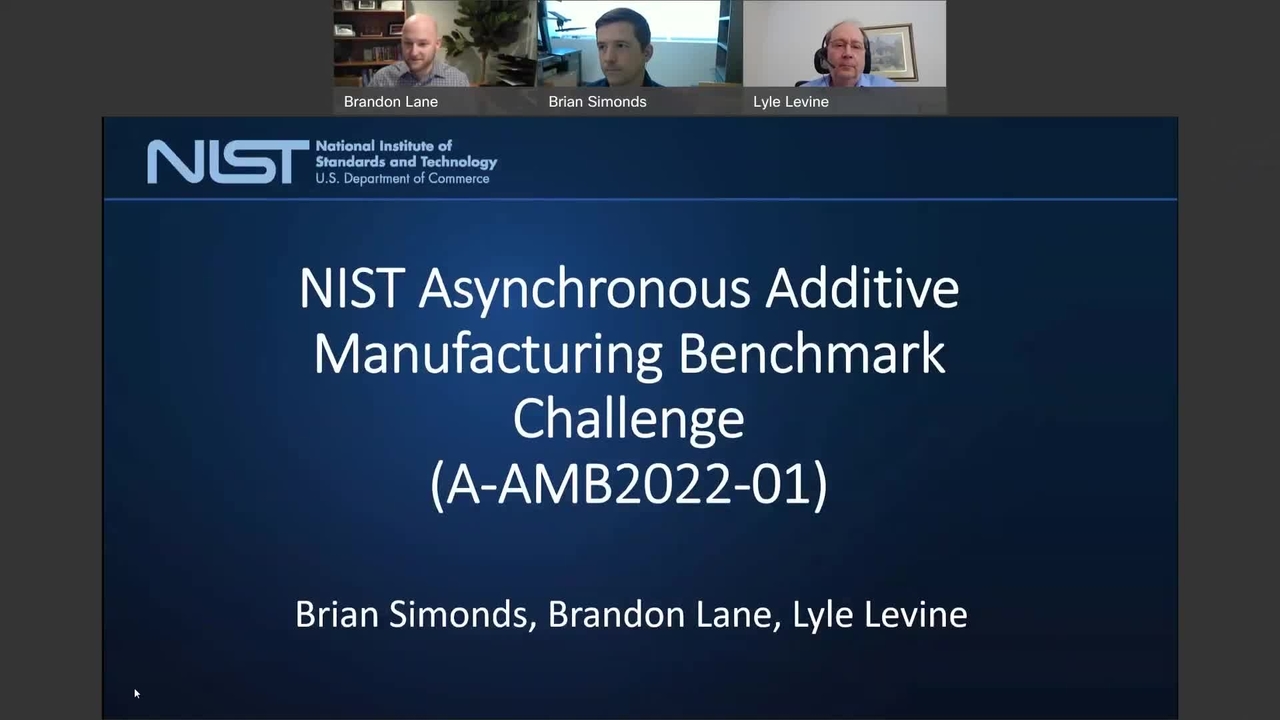 2022 Asynchronous AM-Bench Informational Webinar-20220204 1805-1