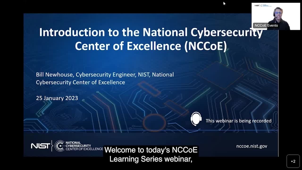 NCCOE Learning Series Webinar: Introduction to the National Cybersecurity Center of Excellence (NCCOE)