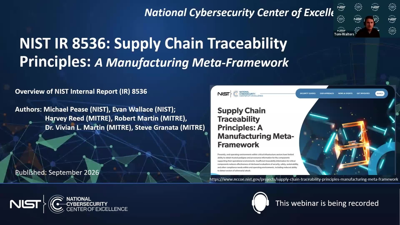 NIST Supply Chain Traceability and Manufacturing Meta-Framework Webinar