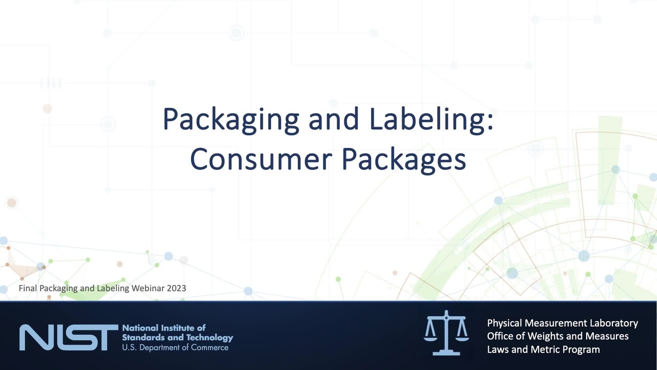 Packaging and Labeling for Consumer Packages