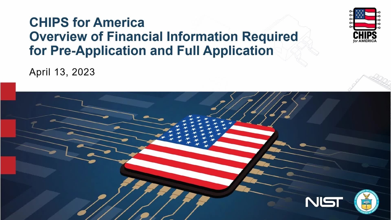 CHIPS for America: Overview of Financial Information Required for Pre-Application and Full Application