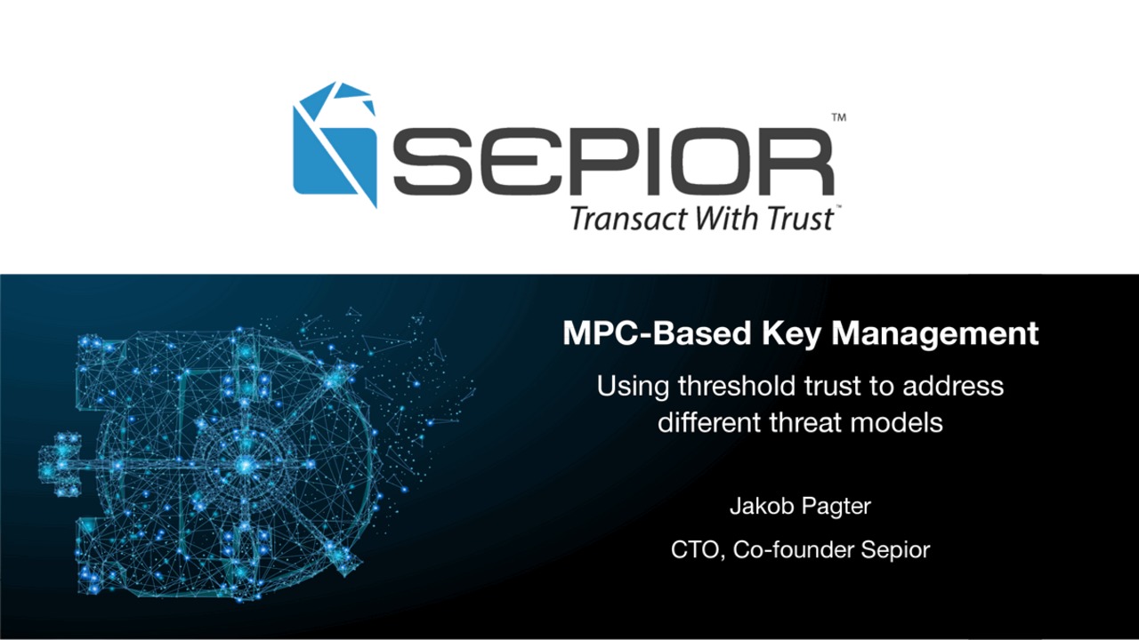 MPTS 2020 Brief 2c2: MPC-based Key Management – Using threshold trust to address different threat models
