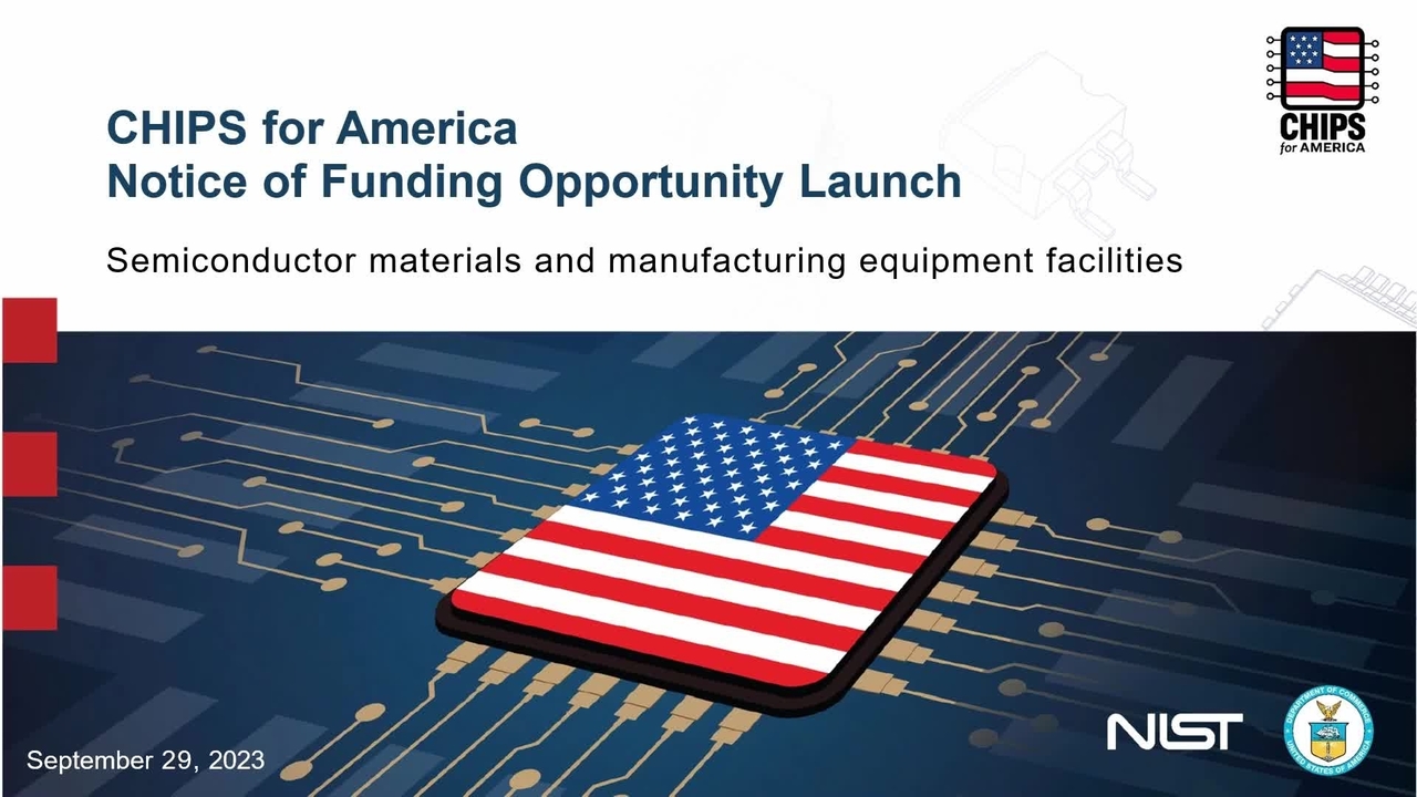 CHIPS Notice of Funding Opportunity Launch - Small Supply Chain