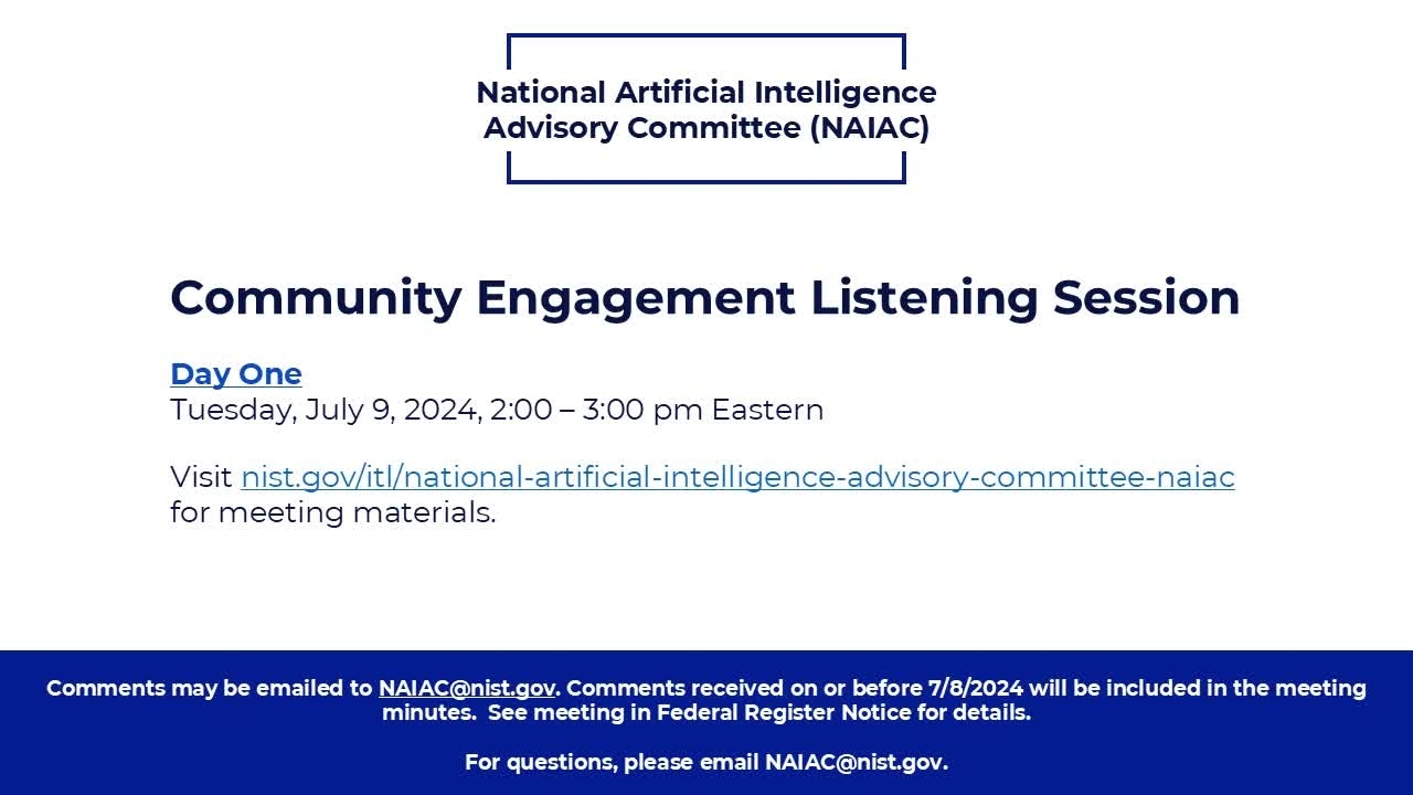 National Artificial Intelligence Advisory Committee (NAIAC) Meeting | July 9, 2024