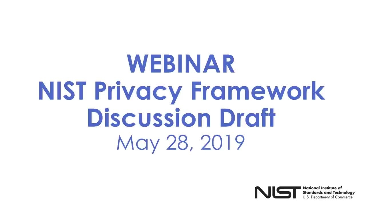 Webinar: NIST Privacy Framework Discussion Draft