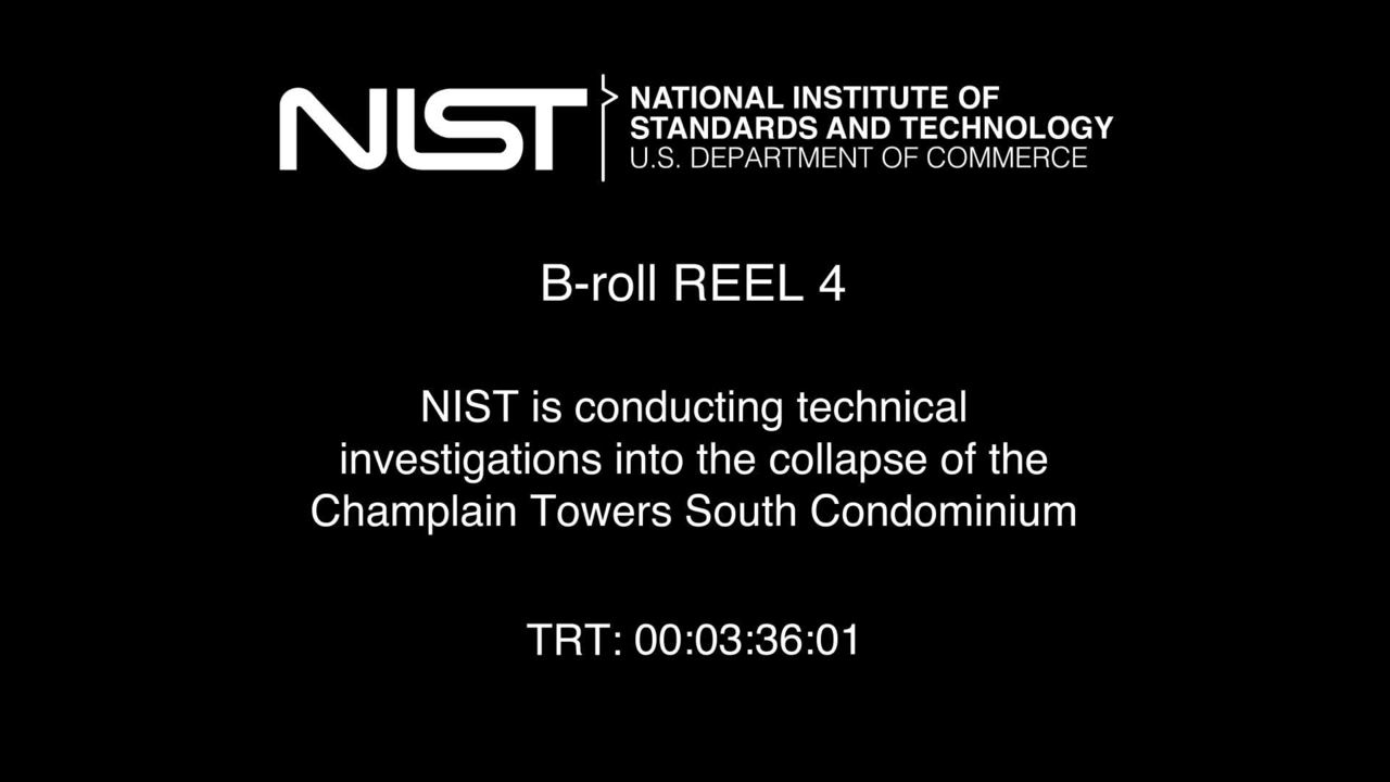 B-Roll Video Reel #4- Champlain Tower South NIST Investigation