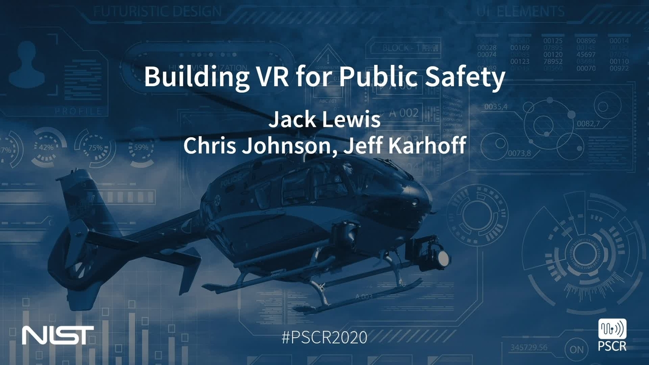 Building VR for Public Safety_On-Demand Session