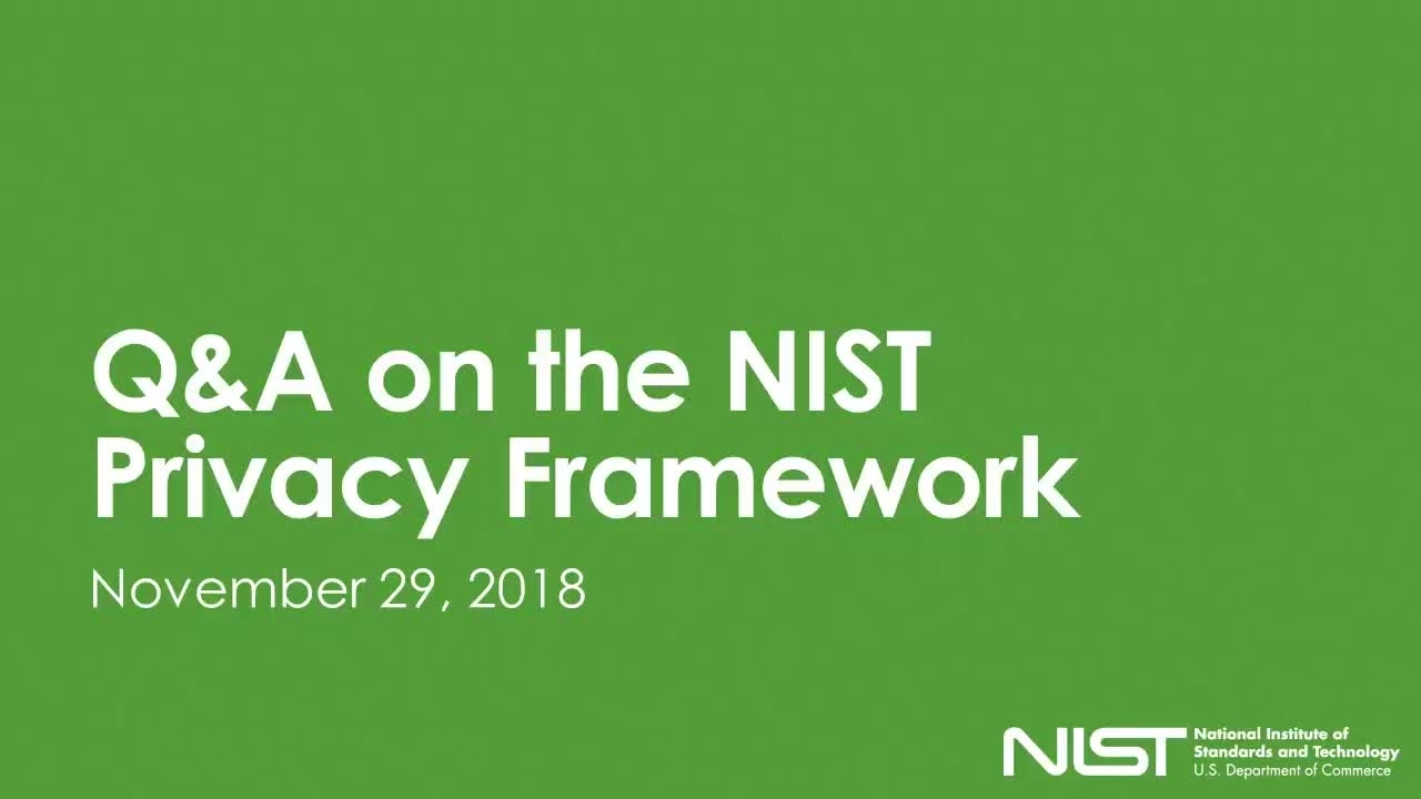 NIST Privacy Framework Q&A Webinar