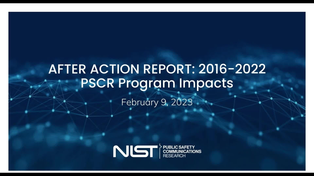 PSCR Webinar: After Action Report: 2016-2022 PSCR Program Impacts