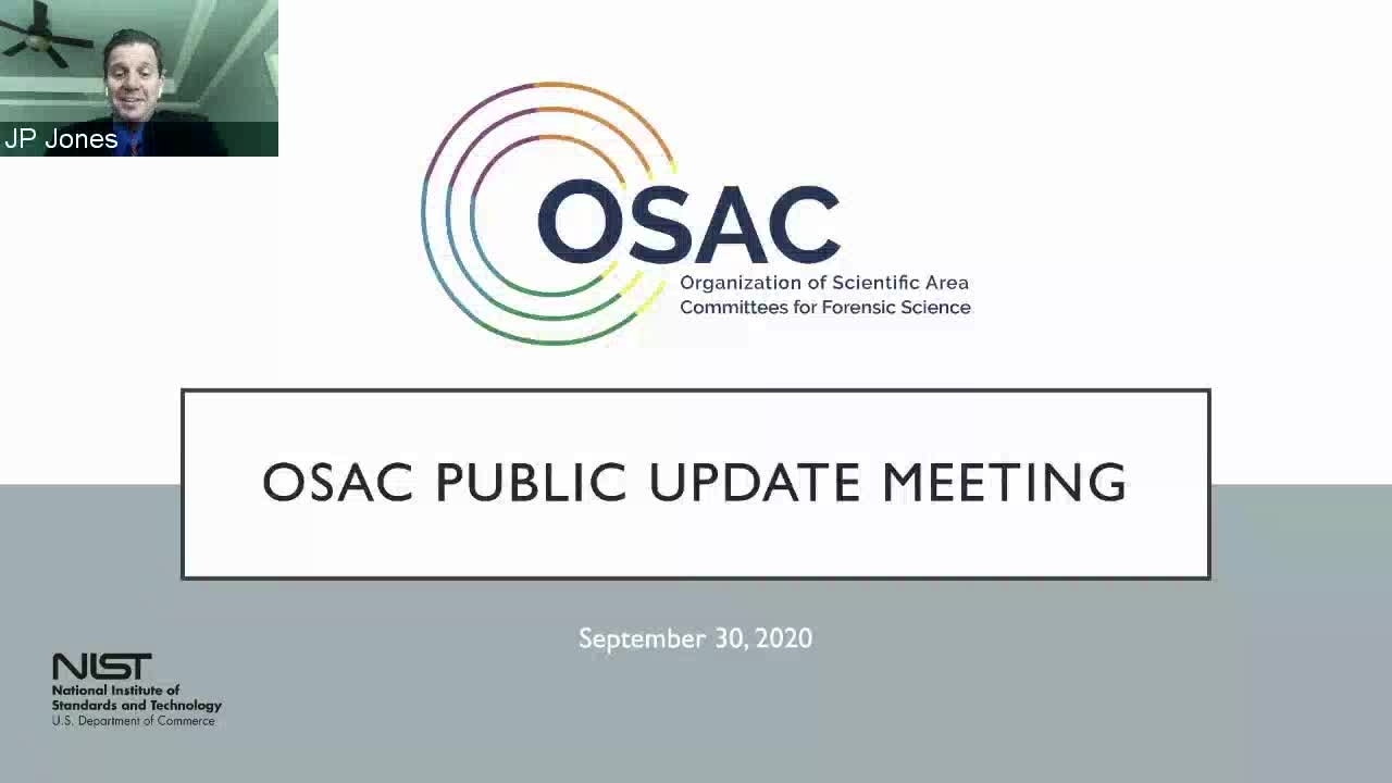 OSAC Public Update Meeting Session 1