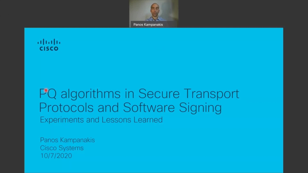 Virtual Workshop on Considerations in Migrating to Post-Quantum Cryptographic Algorithms - Panos Kampanakis, Cisco