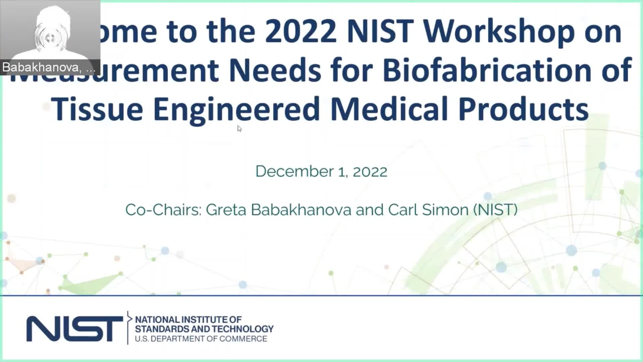 Welcome Address: Workshop on Measurement Needs for Biofabrication of Tissue Engineered Medical Products
