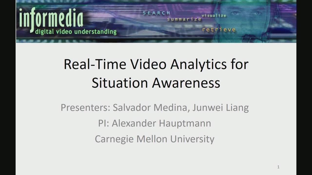 Real-Time Video Analytics for Situation Awareness