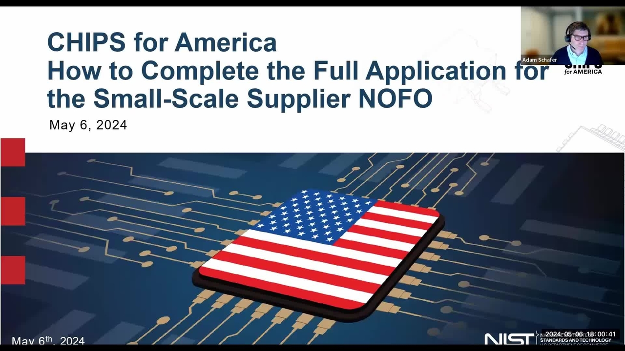 CHIPS for America How to Complete the Full Application for the Small-Scale Supplier NOFO