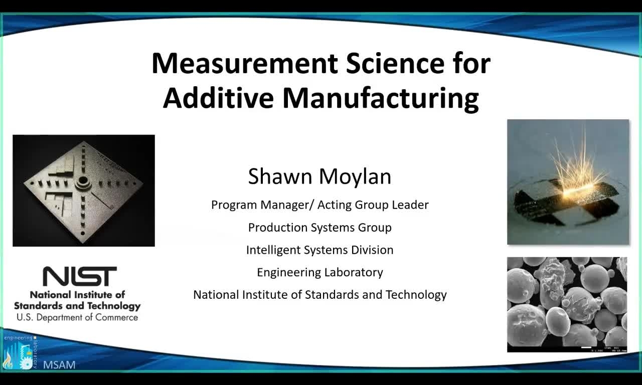 Measurement Science for Additive Manufacturing in the NIST Engineering Laboratory