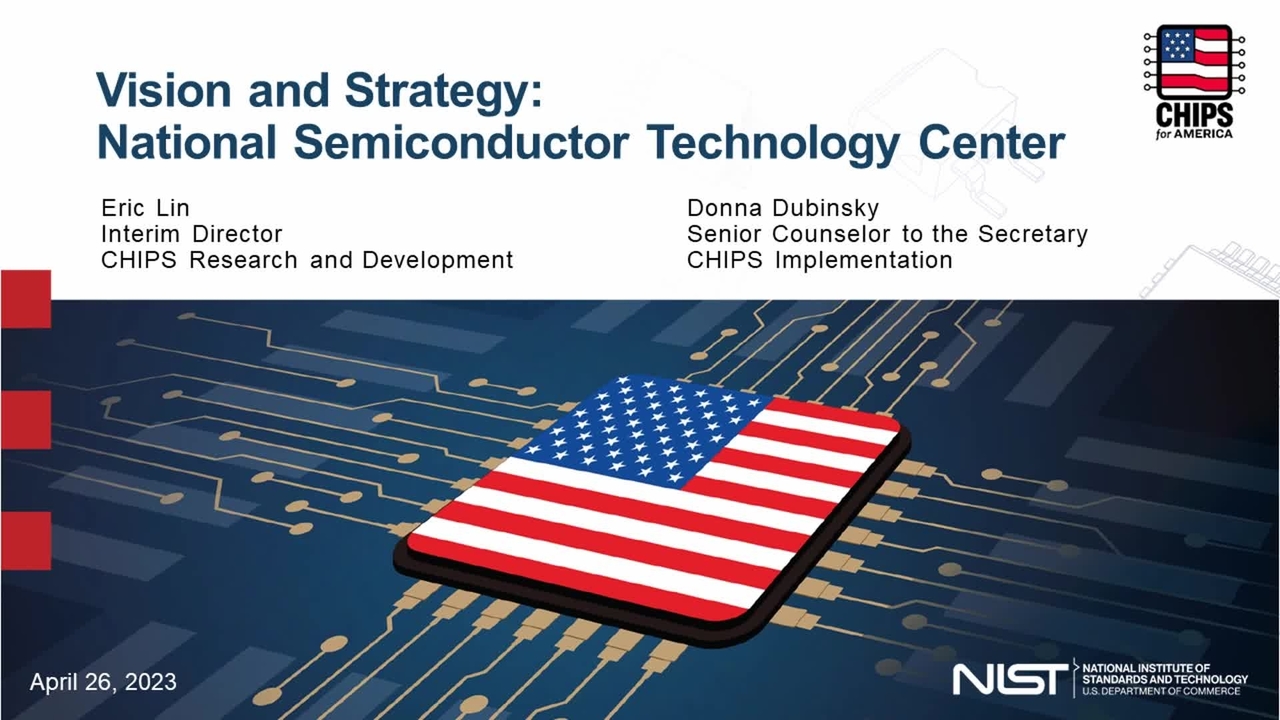 CHIPS R&D Office:  A Vision and Strategy for the National Semiconductor Technology Center