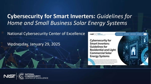 Cybersecurity for Smart Inverters: Guidelines for Home and Small ...