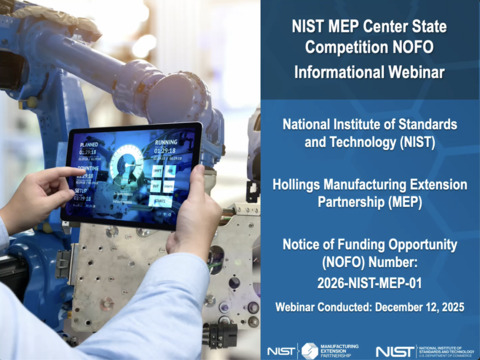 NIST MEP Center State Competition FY2026 Informational Webinar | NIST