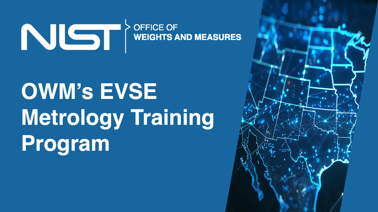 OWM Info Hours: OWM EVSE Metrology Training Program