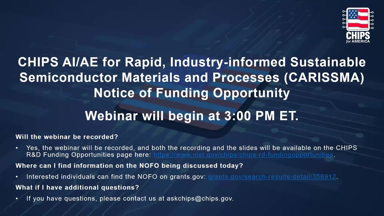 CHIPS AI/AEfor Rapid, Industry-informed Sustainable Semiconductor Materials and Processes (CARISSMA) Notice of Funding Opportunity