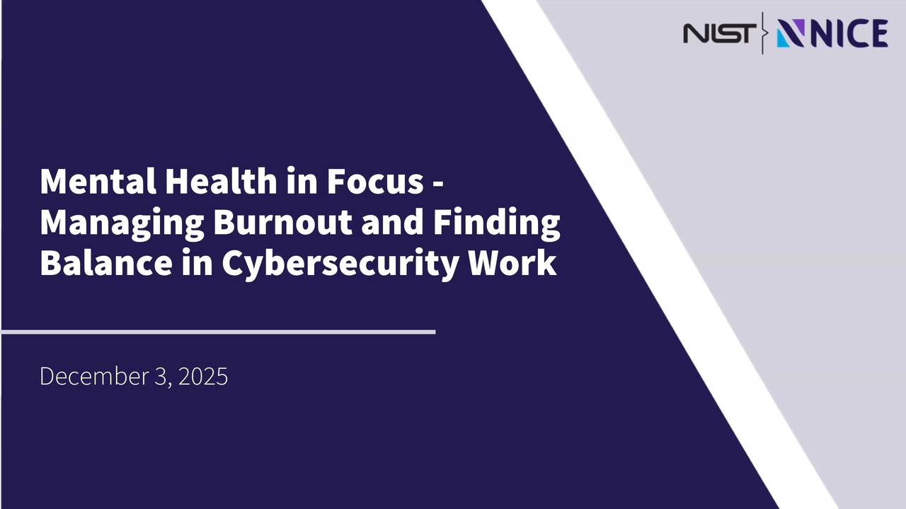 Mental Health in Focus - Managing Burnout and Finding Balance in Cybersecurity Work