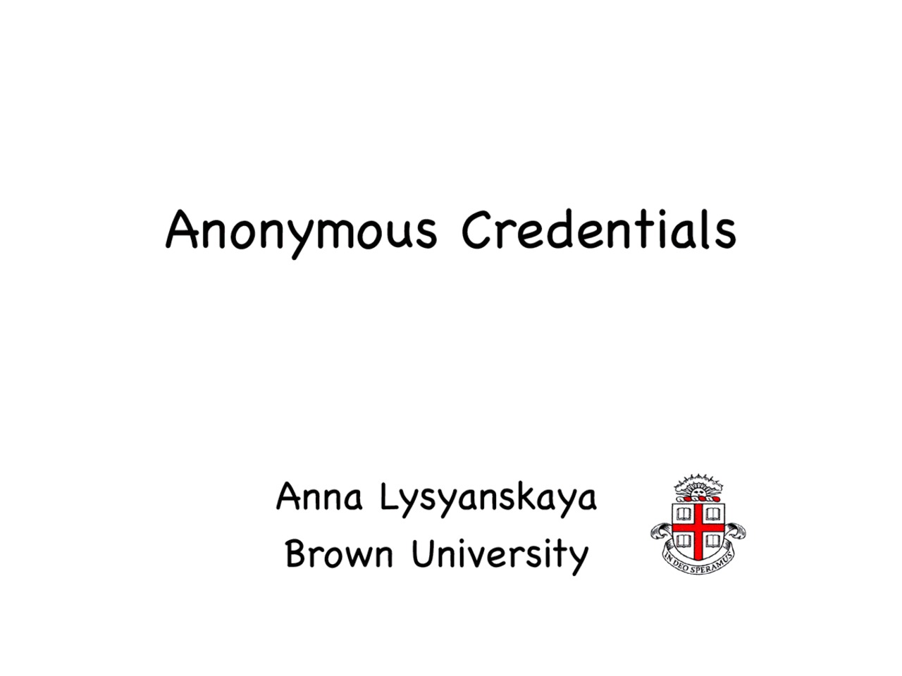 STPPA4 Talk 1: Anonymous Credentials