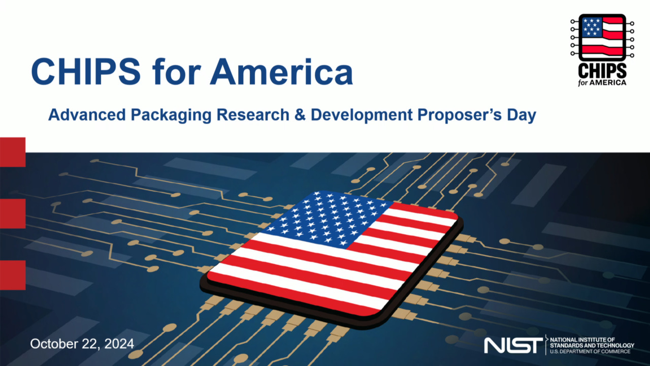 National Advanced Packaging Manufacturing Program (NAPMP) Proposers Day
