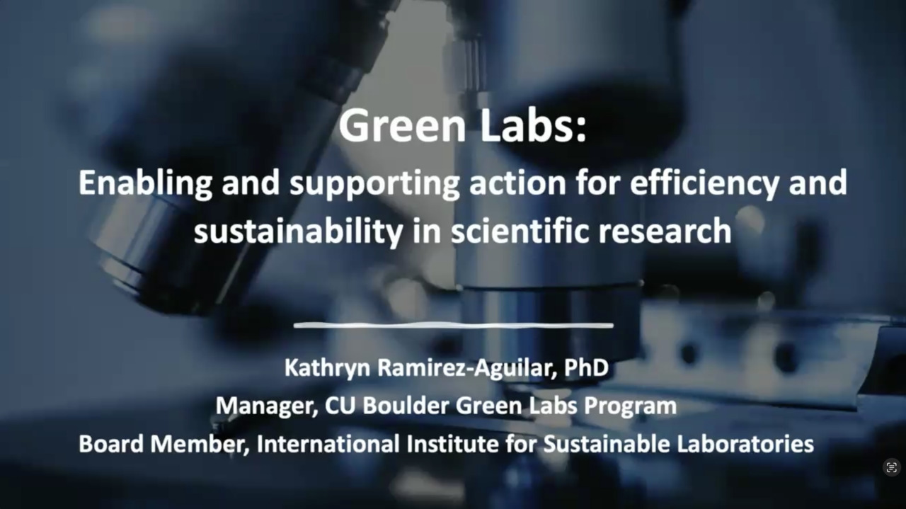 Green Labs: Enabling and Supporting Action for Efficiency and Sustainability in Scientific Research